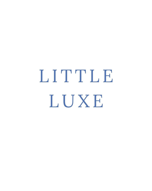 Little Luxe